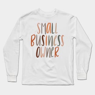 small business owner Long Sleeve T-Shirt